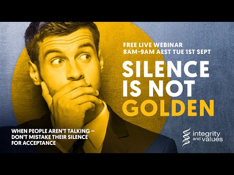 Silence Is Not Golden - Webinar