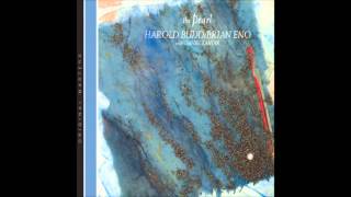 Harold Budd and Brian Eno - The Pearl (1984)