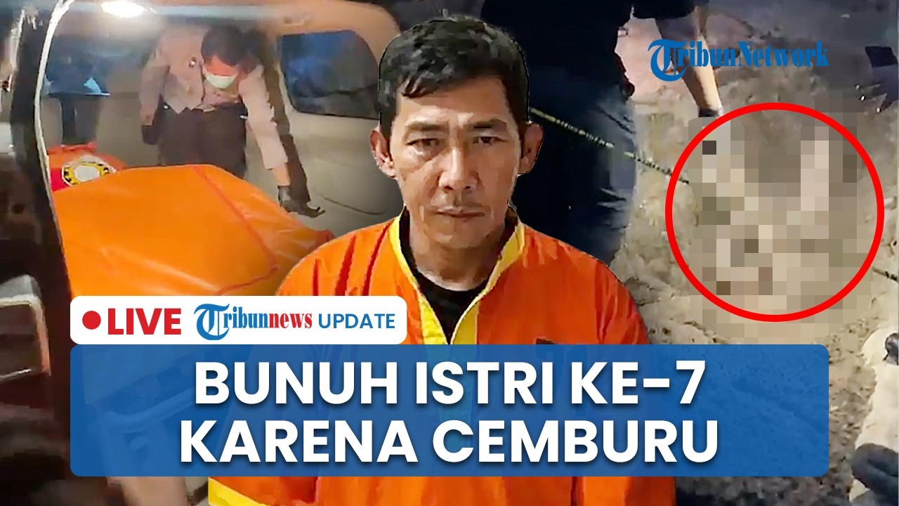 LIVE: Kasus Mayat Wanita Terkubur di Lingga Terungkap, Dibunuh Suami Siri yang Cemburu