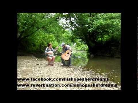 Troublesome Creek Blues - His Hopes Her Dreams