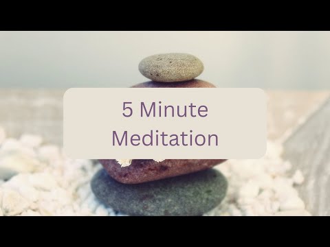 5 Minute Meditation