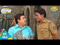 Taarak Mehta Ka Ooltah Chashmah - Episode 466 - Full Episode