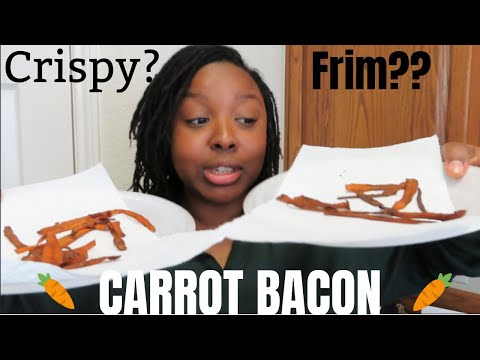 CARROT BACON: HOW TO MAKE IT CRISPY | Melissa reviews | meet the Teats