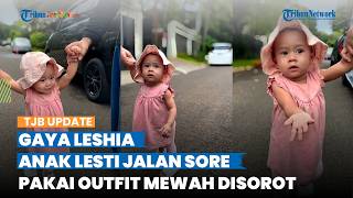 Gaya Gemas Baby Leshia dengan Outfit Jutaan Rupiah, Penampilan Anak Lesti Kejora Jadi Sorotan