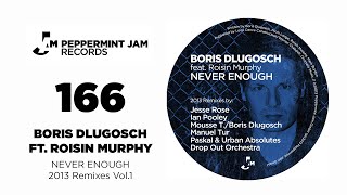 Boris Dlugosch Ft Róisín Murphy - Never Enough (Drop Out Orchestra Remix) video