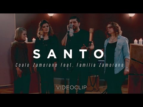 Coalo Zamorano, feat. familia Zamorano - Santo (Sesiones orgánicas)