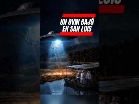 OVNI EN SAN LUIS: LO QUE VIERON SEIS PESCADORES (1978)