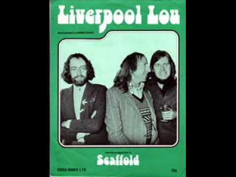 The Scaffold - Liverpool Lou