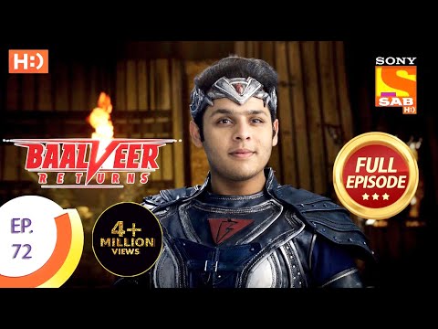 Baalveer Returns - Ep 72 - Full Episode - 18th December 2019