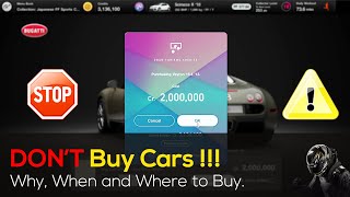 STOP!!! - DO NOT BUY CARS in Gran Turismo 7 - Why, When and Where to buy your cars.