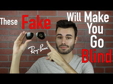 These FAKE Ray Bans Will Make You Go Blind!