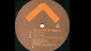 The N.U.K.E. DJ Project - Are You Happy? (A)