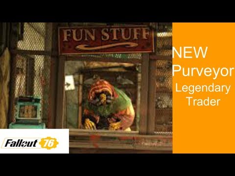 Fallout 76 | NEW Preveyor! Legendary Trader