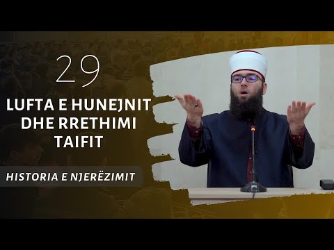 29.Lufta e Hunejnit dhe rrethimi i Taifit