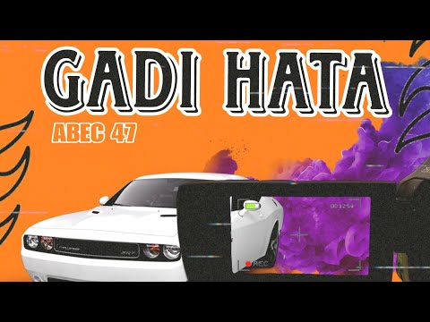 ABEC 47 - Gadi Hata (audio)