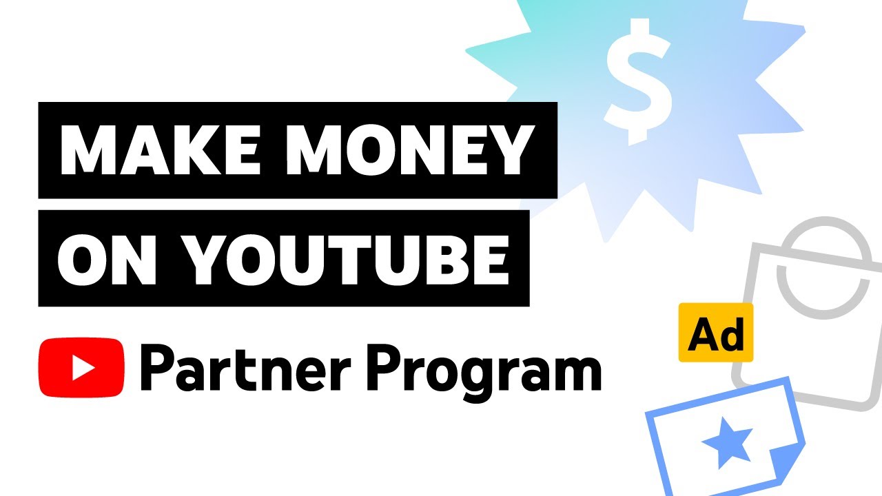 More ways to make money and join the YouTube Partner Program