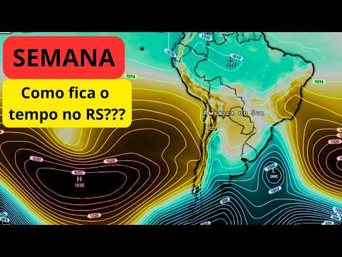 SEMANA: Como fica o tempo no RS???