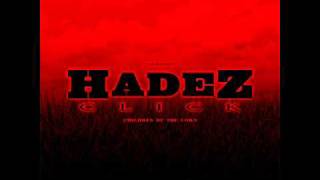Hadez - Ft. Tha Blaq Joker,Tak Patron aka Spooky G [HADEZ CLICK - CHILDREN OF THE CORN 1998]