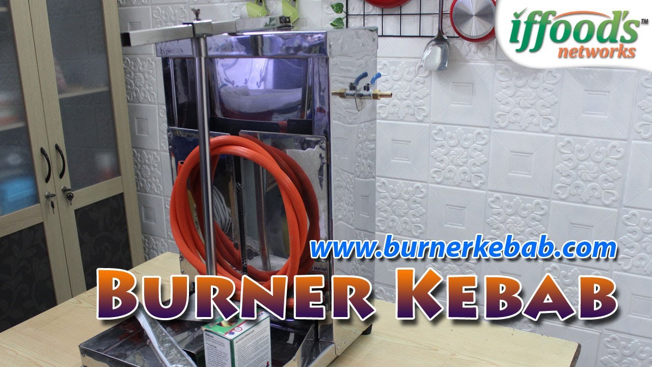 Burner Kebab Iffoods Harga Terjangkau - Tersedia Dalam Ukuran Daging 2 Kg dan 4 Kg