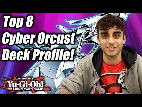 Yu-Gi-Oh! Pro-Play Tour Orlando Top 8 Cyber Dragon Orcust Deck Profile! ft. Sebastian Sanchez!