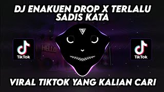 Download lagu DJ ENAKUEN DROP X TERLALU SADIS KATA 🥵😎 VIRAL TIKTOK YANG KALIAN CARI TERBARU 2024 !!! mp3