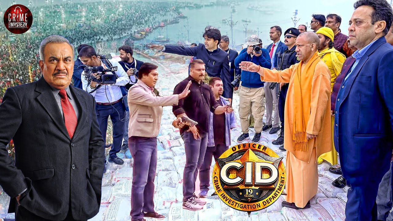 महाकुम्भ प्रयागराज में हुई अनहोनी की जाँच के लिए CM ने बुलाया CID Team को | CID |Latest Episode 2025