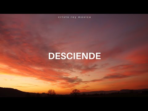 Desciende - Descend (Letra)