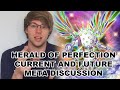 Herald of Perfection Current and Future Meta ...
