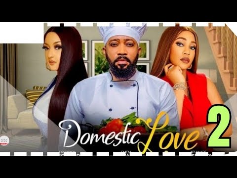 DOMESTIC LOVE - 2(Trending Nollywood Nigerian Movie Review) Frederick Leonard #2024 #nollywood