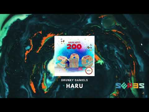 Drunky Daniels - HARU [PREMIERE]