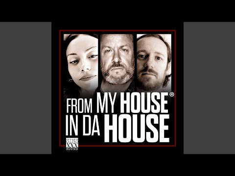 From My House In Da House