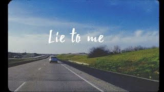 Lie to Me Music Video