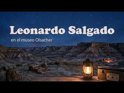 Museo Olsacher Zapala - Leonardo Salgado - agosto 2026