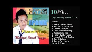 Download lagu IPANK FULL ALBUM 2016 - Lagu Minang Terbaru 2016 Terpopuler - The Best Of Ipank mp3 Download lagu IPANK FULL ALBUM 2016 - Lagu Minang Terbaru 2016 Terpopuler - The Best Of Ipank mp3