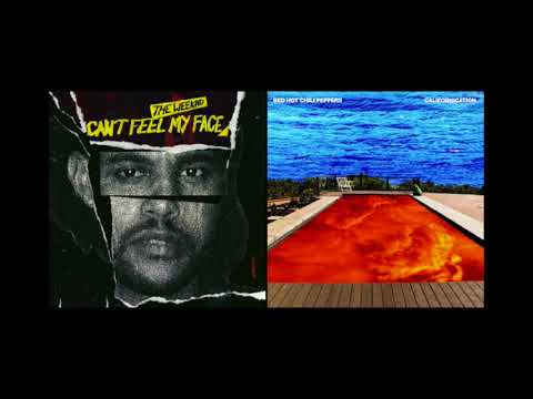 Can't Feel My Californication (The Weekend + Red Hot Chili Peppers Mashup)