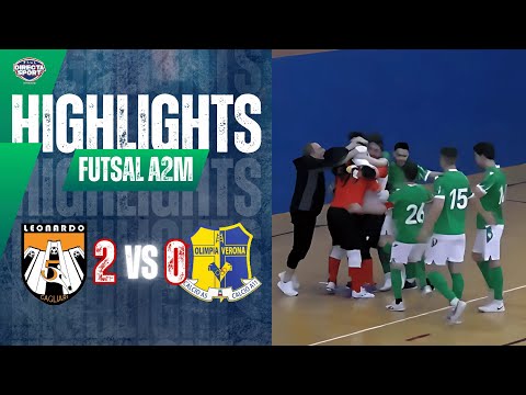 Futsal A2M Elite - Leonardo C5 Cagliari-Olimpia Verona C5 2-0 (Highlights)