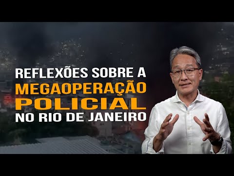 A Reflection on the Mega Police Operation Against Organized Crime in Rio de Janeiro