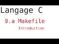 3 9 A Makefile Introduction C System Language