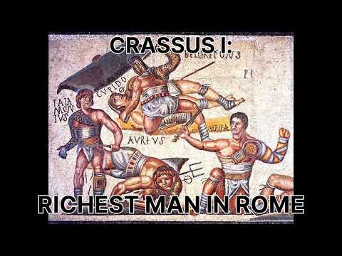 71 - Crassus 1: Richest Man in Rome