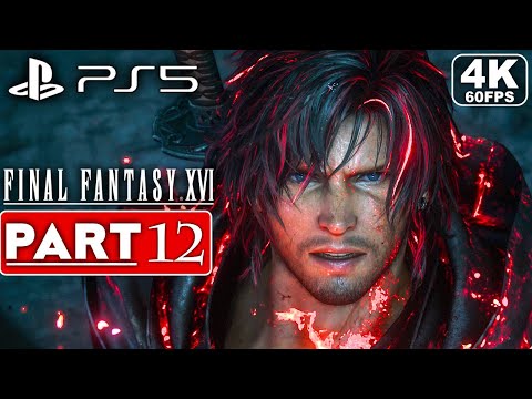 FINAL FANTASY 16 Gameplay Walkthrough Part 12 FULL GAME [4K 60FPS PS5] - No Commentary