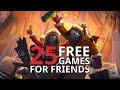 25 Free Co Op Games For Friends That Are Worth Playing