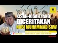 10 Kisah Menakjubkan Yang Diceritakan Nabi Muhammad SAW Ustadz Abu Humairoh
