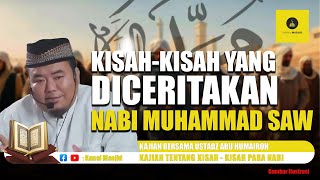 Download lagu 10 kisah menakjubkan yang diceritakan Nabi Muhammad SAW - Ustadz Abu Humairoh mp3