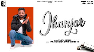 Download lagu Jhanjar - Karan Bhinder | Satinder Pandori | Beat Boi Deep | Darsh Dhudike mp3 Download lagu Jhanjar - Karan Bhinder | Satinder Pandori | Beat Boi Deep | Darsh Dhudike mp3