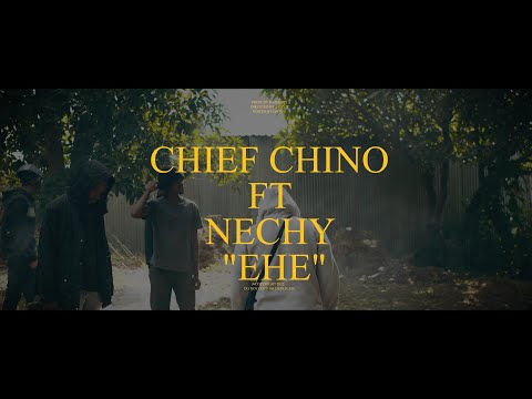 Chief Chino ft Nechy - Ehe Official Video