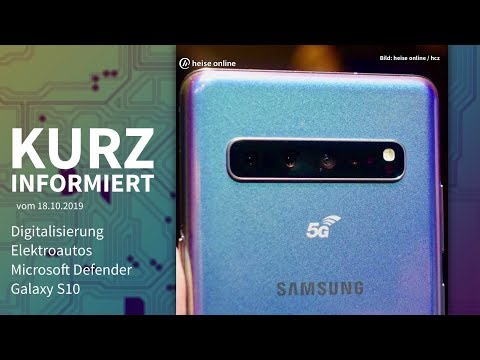 Digitalisierung, Elektroautos, Microsoft Defender, Galaxy S10 | Kurz informiert vom 18.10.2019