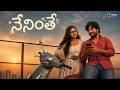 Neninthe Latest Telugu Short Film 4K Mohit Taragalla Srinidhi Chowdary Ravindra Naraga
