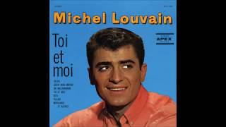 Michel Louvain - Je suis là