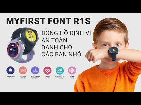 Tìm hiểu chi tiết về Đồng hồ định vị myFirst Fone R1S - Người bạn đồng hành tốt nhất với các bé