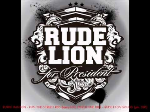 BURRO BANTON - RUN THE STREET RED (benny hill) JAHCALONE RMX (gen2011)